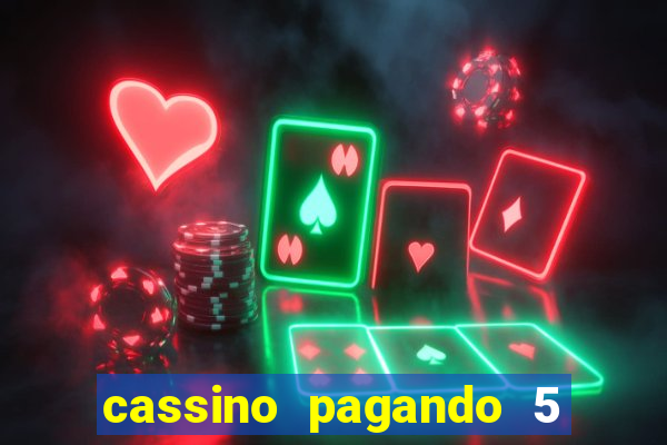 cassino pagando 5 reais no cadastro